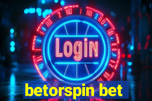 betorspin bet